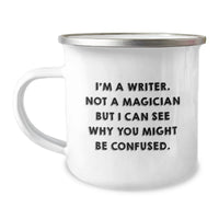 Load image into Gallery viewer, Funny Writer Quote Gifts from Friends - Inspirational Camping Mug for Writer, Perfect Christmas Unique Gifts for Her, Him, Family, Coworkers - Image 1