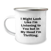 Load image into Gallery viewer, Thrifting Gifts for Friends - Funny Camping Mug with Inspirational Quote, Gifts from Friends for Thrifting Enthusiasts, 12 oz Stainless Steel with Enamel Finish - Image 1
