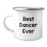 Load image into Gallery viewer, Funny Dancer Gifts for Christmas, Best Dancer Ever Inspirational Mug, Camping Mug with Enamel Finish - Image 1