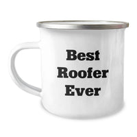 Load image into Gallery viewer, Funny Roofer Gifts from Men to the Best Roofer Ever, Unique Christmas Unique Gifts, Camping Mug for Roofer Friends and Family - Image 1