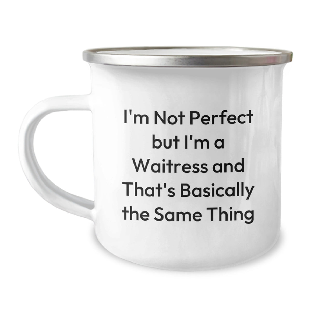 Funny Waitress Gifts from Men to Women, 'I'm Not Perfect But I'm A Waitress' Camping Mug for Birthday Unique Gifts - Image 1