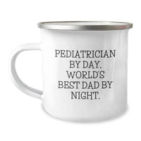 Load image into Gallery viewer, Funny Pediatrician Gifts for Men - Pediatrician By Day, World's Best Dad Camping Mug, Perfect Christmas Unique Gifts from Dad to Pediatrician - Image 1