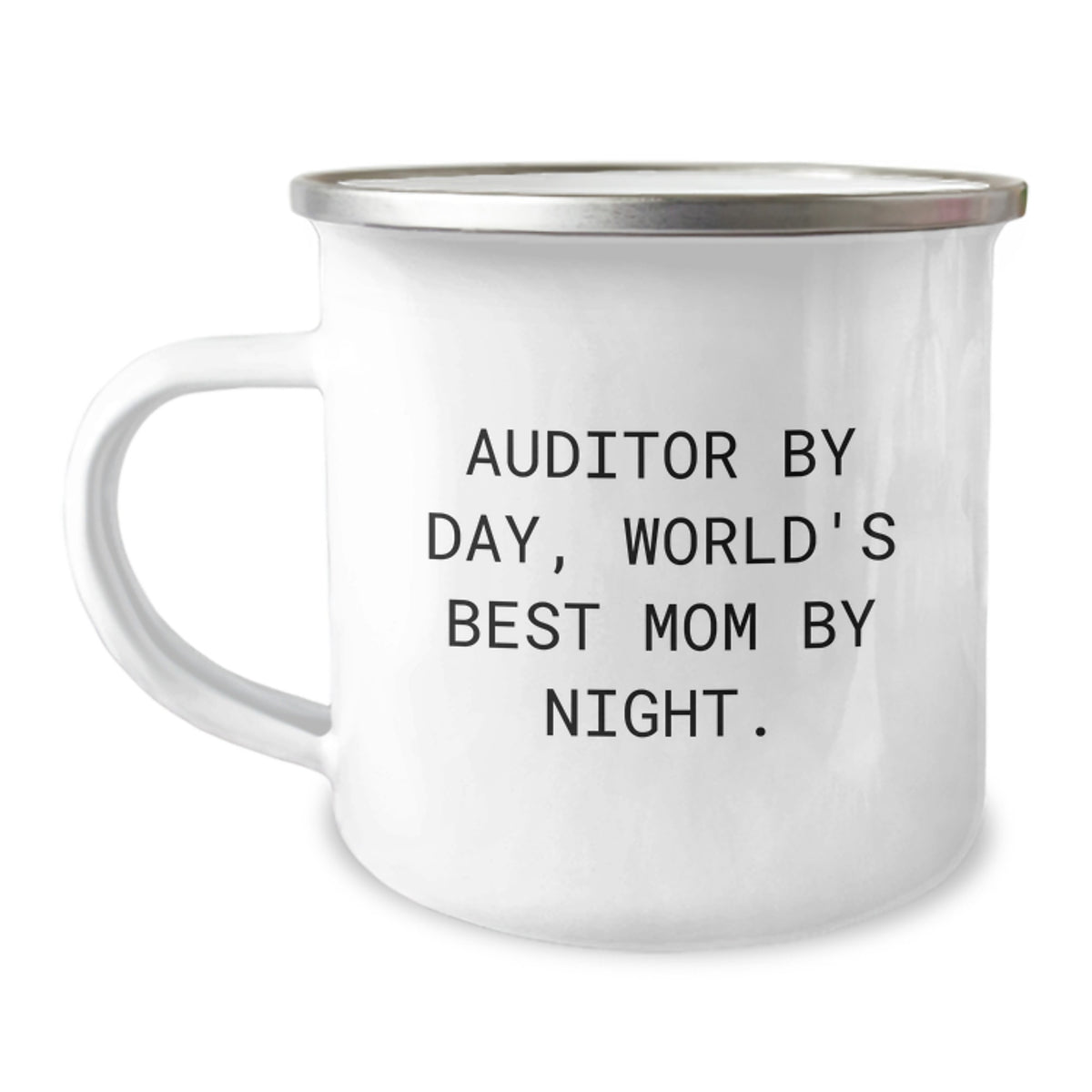 Auditor By Day, World's Best Mom By Night. Gifts from Mom to Auditor, 12 oz Stainless Steel Camping Mug for Graduation Unique Gifts - Image 1
