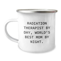 Load image into Gallery viewer, Radiation Therapist Gifts from Family - Camping Mug 'Radiation Therapist By Day, World's Best Mom By Night.' for Christmas Unique Gifts - Image 1