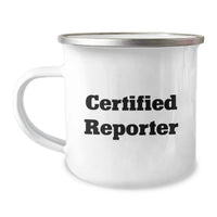 Load image into Gallery viewer, Gifts from Friends for the Certified Reporter - Funny Camping Mug for Outdoor Adventures - Reporters Gifts for Christmas - Image 1