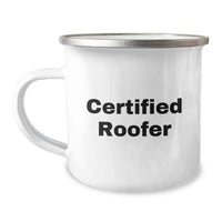 Load image into Gallery viewer, Funny Roofer Gifts from Friends for Valentine's Unique - Camping Mug for Roofer Certified with Cute Quote - Image 1