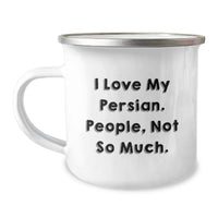 Load image into Gallery viewer, Funny Gift Ideas for Persian Cat Lovers - Valentine's Unique Gifts from Men, Women, Friends to Family - 'I Love My Persian. People, Not So Much.' Funny Camping Mug - Image 1