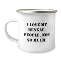 Load image into Gallery viewer, Funny Bengal Cat Camping Mug Gifts for Friends and Family This Christmas 'I Love My Bengal. People, Not So Much.' Men Women - Image 1