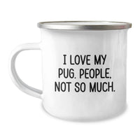 Load image into Gallery viewer, Funny Pug Dog Mugs for Valentine's Gifts from Men, Pug Dog Lovers to Friends, Coworkers, Family, Women - Image 1