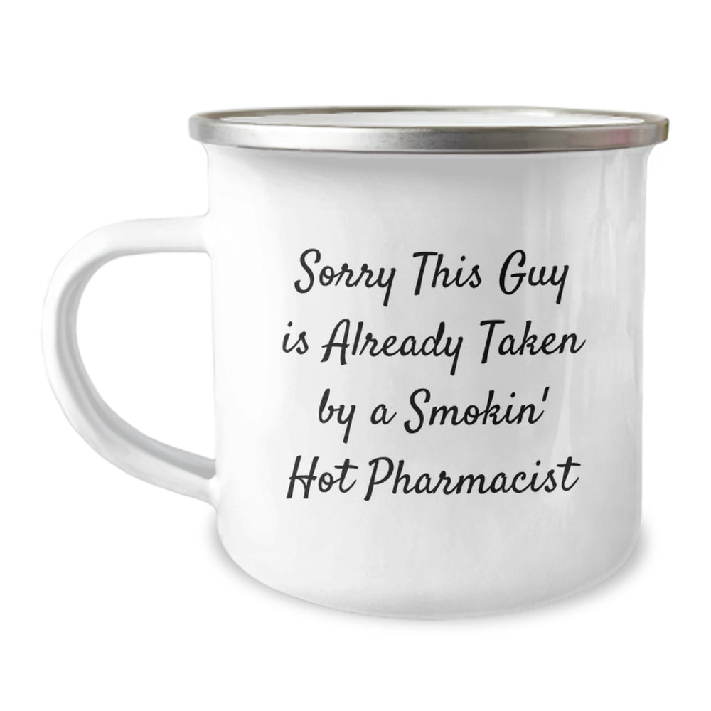 Gifts from Friends for the Pharmacist - Sorry This Guy Is Already Taken Camping Mug for Graduation - Image 1
