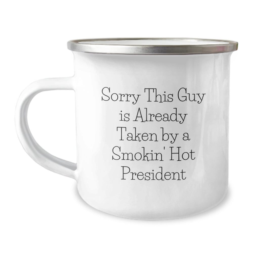 President Gifts, Funny Quote, Camping Mug for Graduation, Gifts from Friends, Gifts for President - Image 1