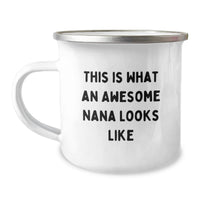 Load image into Gallery viewer, Funny Nana Gifts from Family - This Is What An Awesome Nana Looks Like Camping Mug Birthday Unique Gifts - Image 1