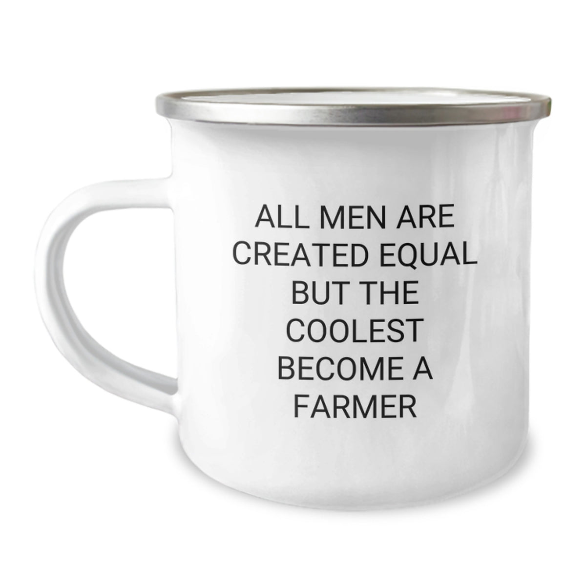 Farmer's Proud Camping Mug, Funny Gifts for Men from Friends, 'All Men Are Created Equal But The Coolest Become A Farmer' Quote, 12 oz Stainless Steel with Enamel Finish, Unique Graduation Gifts - Image 1