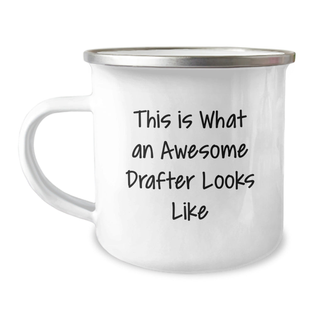 Funny Drafter Gifts from Men to Awesome Drafters, Commemorate Graduation with This Is What An Awesome Drafter Looks Like, Camping Mug, 12 oz Stainless Steel Enamel Finish - Image 1
