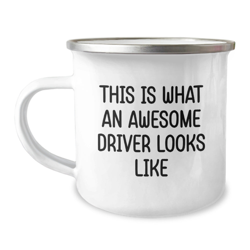 Funny Driver Gifts - This Is What An Awesome Driver Looks Like - Camping Mug for Graduation, Unique Gifts from Friends, Coworkers, or Family - Image 1