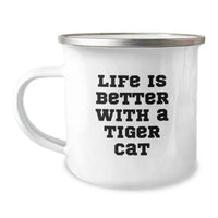 Load image into Gallery viewer, Funny Tiger Cat Camping Mug Gifts from Friends for Tiger Cat Lovers on Birthday - &#39;Life Is Better With A Tiger Cat&#39; Quote - Image 1
