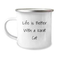 Load image into Gallery viewer, Funny Korat Cat Gifts from Friends for Birthday Unique Korat Cat Lovers Stainless Steel Camping Mug Life Is Better With A Korat Cat - Image 1