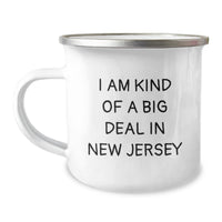 Load image into Gallery viewer, New Jersey Camping Mug, Funny &#39;I Am Kind Of A Prime Selection&#39; Birthday Unique Gifts from Friends, Unique Gifts for Men and Women, 12 oz Stainless Steel - Image 1
