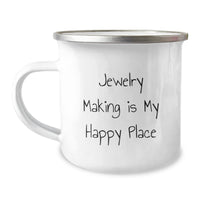 Load image into Gallery viewer, Jewelry Making Gifts for Her, Funny Camping Mug for Graduation, Gifts from Friends - &#39;Jewelry Making Is My Happy Place&#39; Quote - Image 1
