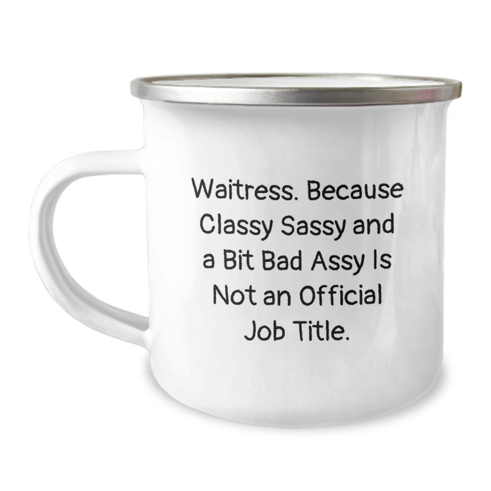 Funny Waitress Gifts for Women - Camping Mug with Quote - Unique Christmas Memorable Present from Friends or Family - Image 1