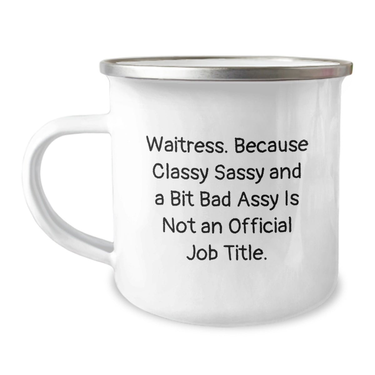 Funny Waitress Gifts for Women - Camping Mug with Quote - Unique Christmas Memorable Present from Friends or Family - Image 1