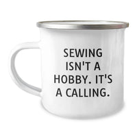 Load image into Gallery viewer, Sewing Lover's Camping Mug - Funny Inspirational Quote Gifts from Friends to Fellow Sewing Enthusiasts on Birthday Unique Occasions - Image 1
