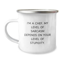 Load image into Gallery viewer, Funny Chef Gifts from Friends - Valentine's Unique Gifts for Chef Men Stainless Steel Camping Mug, 12 oz Capacity, Sarcasm Level Depends on Your Level of Stupidity - Image 1