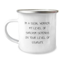 Load image into Gallery viewer, Funny Camping Mug Gifts from Family, For Social Worker on Mother's Day - I'm A Social Worker. My Level Of Sarcasm Depends On Your Level Of Stupidity. - Image 1