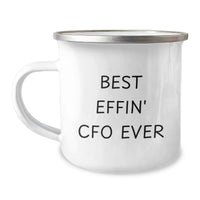 Load image into Gallery viewer, Funny CFO Gifts for Mom - Best Effin' Cfo Ever Camping Mug, Unique Mother's Day Unique Gifts from Men to Women, 12 oz Stainless Steel with Enamel Finish - Image 1