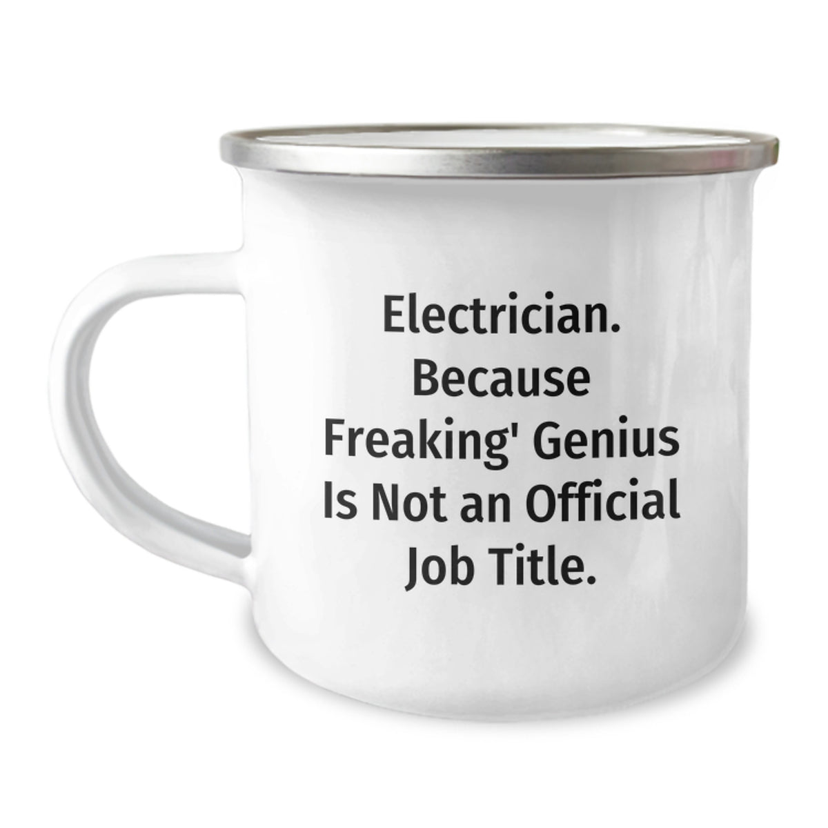 Electrician Gifts from Friends, Unique Camping Mug for Electrician, Because Freaking' genius Is Not An Official Job Title., Funny Graduation Gifts for Men - Image 1