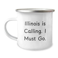 Load image into Gallery viewer, Funny Illinois Gifts from Friends - Camping Mug for Illinois Lovers - Birthday Unique Gifts for Illinois Illinois Is Calling I Must Go! - Image 1