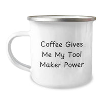 Load image into Gallery viewer, Funny Tool Maker Christmas Unique Gifts from Men to Tool Maker Friends and Family - 'Coffee Gives Me My Tool Maker Power' Stainless Steel Camping Mug - Image 1