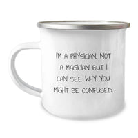 Load image into Gallery viewer, Funny Gifts from Family Physician for Birthday Unique Presents, I'm A 'Physician Not A Magician' Camping Mug for Men, 12 oz Stainless Steel with Enamel Finish - Image 1