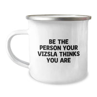 Load image into Gallery viewer, Unique Gifts from Men to Vizsla Dog Lovers, Funny Quote Birthday Camping Mug for Women, Friends and Family - Image 1