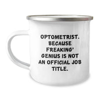 Load image into Gallery viewer, Optometrist Gifts: Funny Quote, Camping Mug, Gifts from Women, Gifts for Optometrist, Unique Graduation Gifts - Image 1
