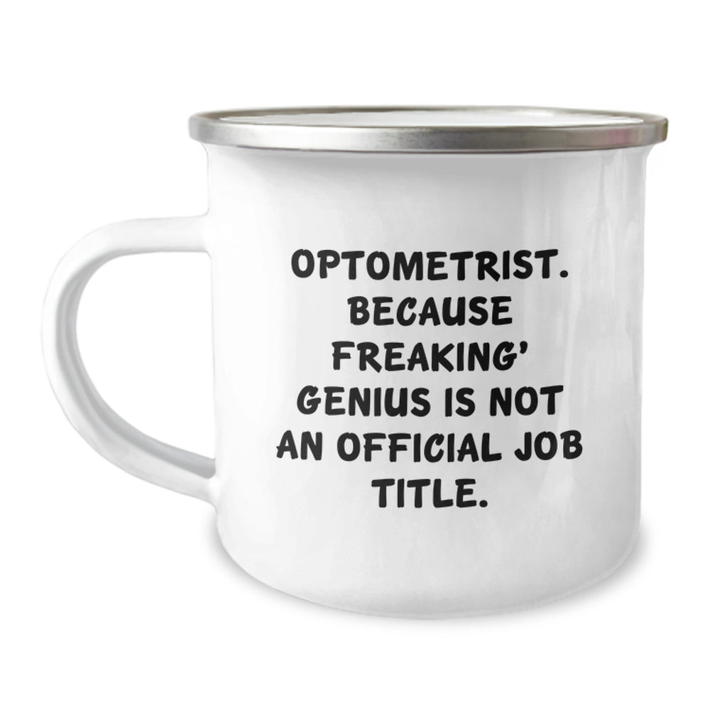 Optometrist Gifts: Funny Quote, Camping Mug, Gifts from Women, Gifts for Optometrist, Unique Graduation Gifts - Image 1