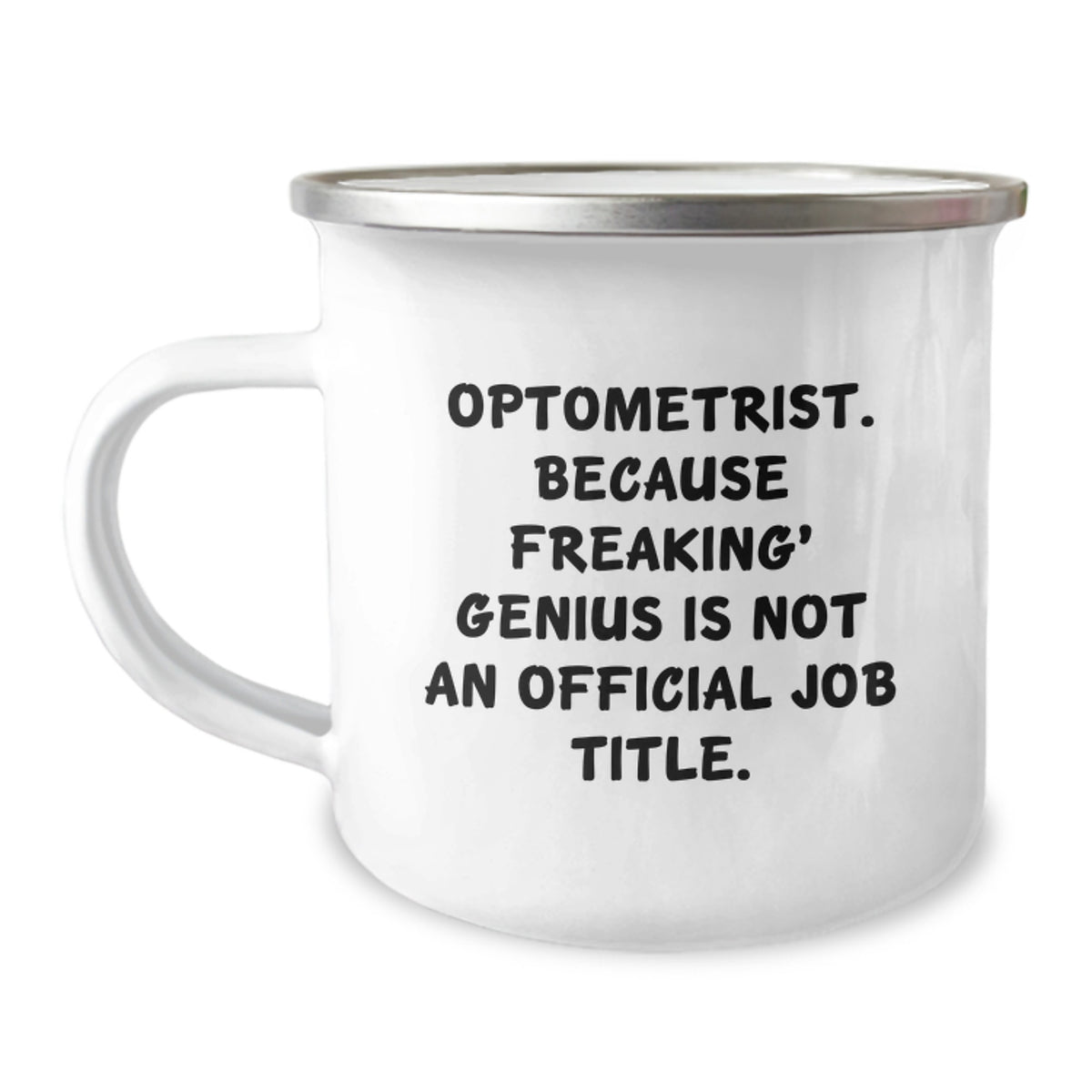 Optometrist Gifts: Funny Quote, Camping Mug, Gifts from Women, Gifts for Optometrist, Unique Graduation Gifts - Image 1