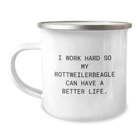 Load image into Gallery viewer, Funny Rottweiler Dog Gifts from Family for Birthday - I Work Hard So My Rottweilerbeagle Can Have A Better Life. Camping Mug - Image 1
