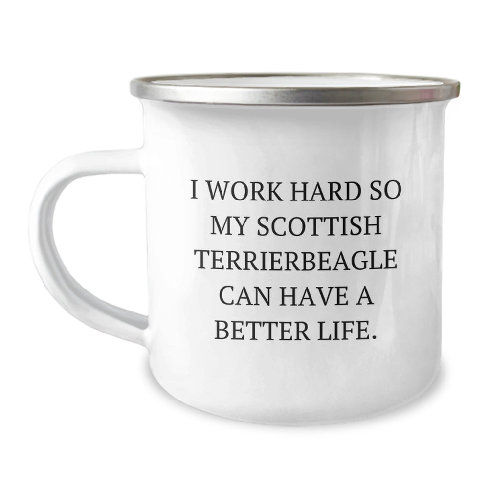 Funny Scottish Terrier Dog Gifts from Friends for Birthday - 'I Work Hard So My... Can Have A Better Life.' Camping Mug - Image 1