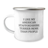 Load image into Gallery viewer, American Staffordshire Terrier Dog Lover Gifts from Friends and Family, Funny Camping Mug for Birthday, I Like My American Staffordshire Terrier More Than People Quote - Image 1
