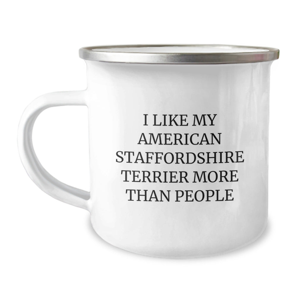 American Staffordshire Terrier Dog Lover Gifts from Friends and Family, Funny Camping Mug for Birthday, I Like My American Staffordshire Terrier More Than People Quote - Image 1