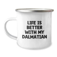 Load image into Gallery viewer, Funny Dalmatian Dog Camping Mugs Gifts for Friends - Life Is Better With My Dalmatian Birthday Unique Presents from Men - Image 1