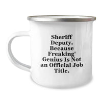 Load image into Gallery viewer, Sheriff Deputy Camping Mug, Funny Quote Gifts from Family to Sheriff Deputy, Unique Birthday Unique Gifts for Men - Image 1
