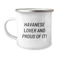 Load image into Gallery viewer, Funny Havanese Dog Lover Gift for Friends and Family - Birthday Unique Camping Mugs from Men to Women - Havanese Dog Enthusiast Mug for Coffee or Tea - Image 1