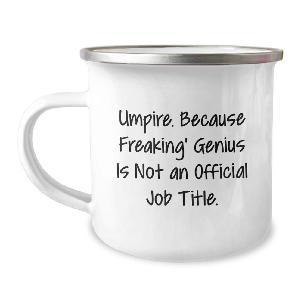 Funny Umpire Gifts, Umpire Christmas Unique Gifts from Men, Men Umpire Camping Mug with genius Quote - Image 1