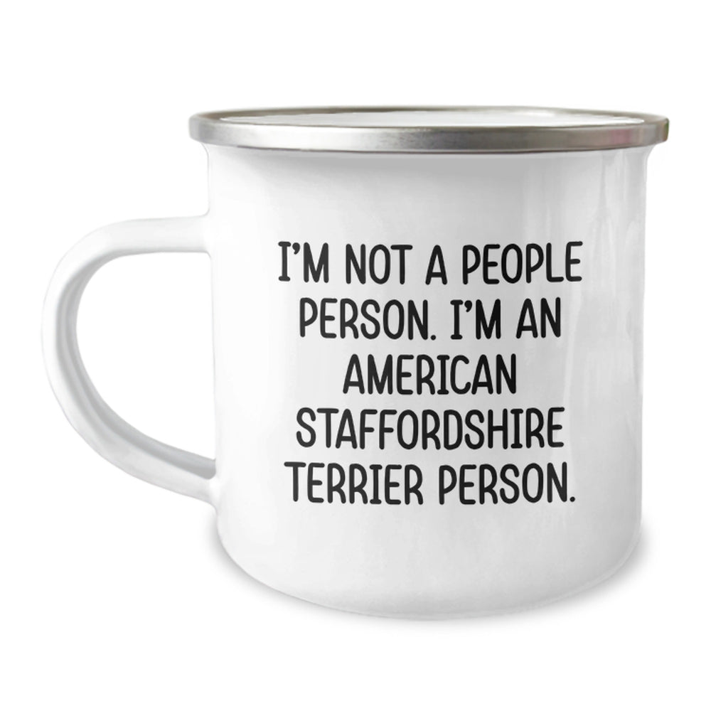 Funny American Staffordshire Terrier Dog Gifts for Men, Birthday Unique Gifts from Friends, I'm Not A People Person. Camping Mug 12oz Stainless Steel - Image 1