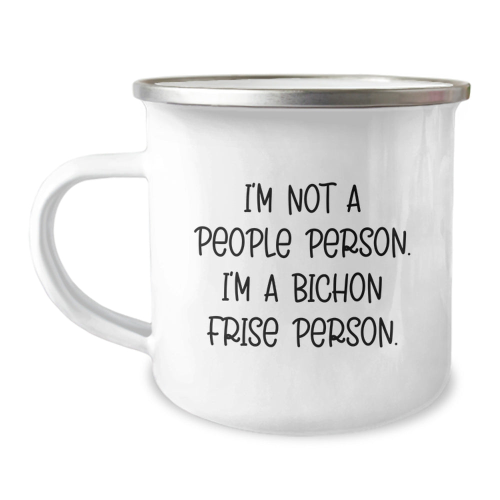 Bichon Frise Dog Lovers' Funny Quote Camping Mug, Gifts from Men to Friends, Unique Birthday Unique Gifts for Dog Enthusiasts, 'I'm Not A People Person. I'm A Bichon Frise Person.' - Image 1