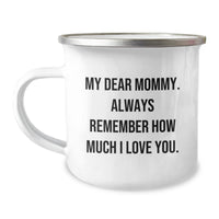 Load image into Gallery viewer, Mommy Gifts from Family - Funny Camping Mug &#39;My Dear Mommy&#39; - Birthday Unique Gifts for Mommy - Image 1

