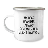 Load image into Gallery viewer, Funny Grandma Gifts, My Dear Grandma. Always Remember How Much I Love You., Birthday Camping Mug, Gifts from Men to Grandma, Unique Gift Ideas - Image 1
