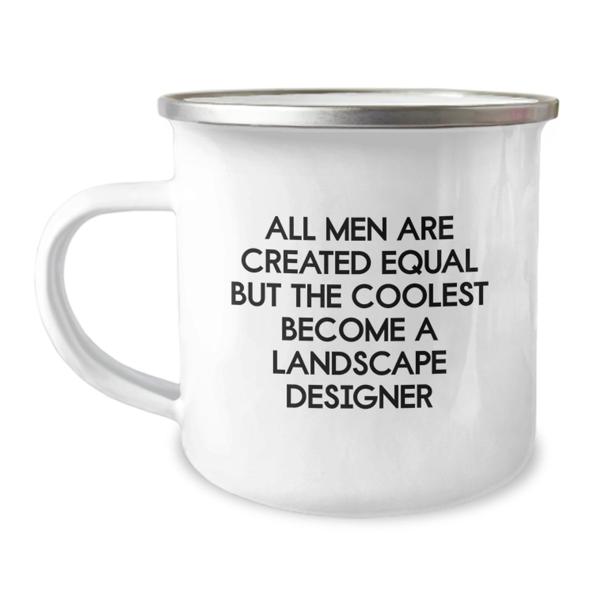 Funny Landscape Designer Gifts for Men, Unique Camping Mugs from Friends, Inspirational Quote: All Men Are Created Equal But The Coolest Become A Landscape Designer, Graduation Unique Gifts - Image 1